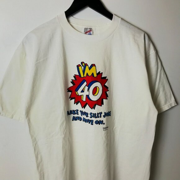 Vintage I'm 40 Silly Joke T Shirt Adult White XL Large Graphic Tee USA - Picture 9 of 11